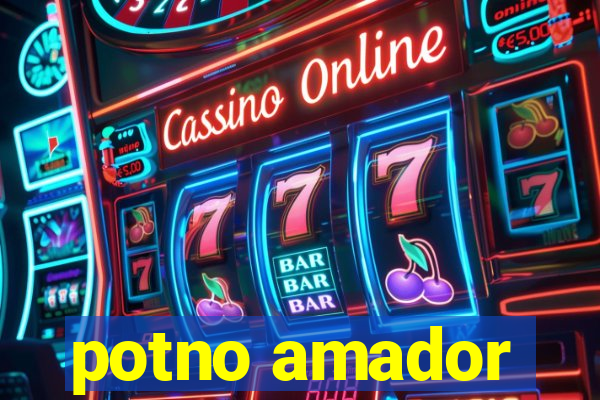 potno amador